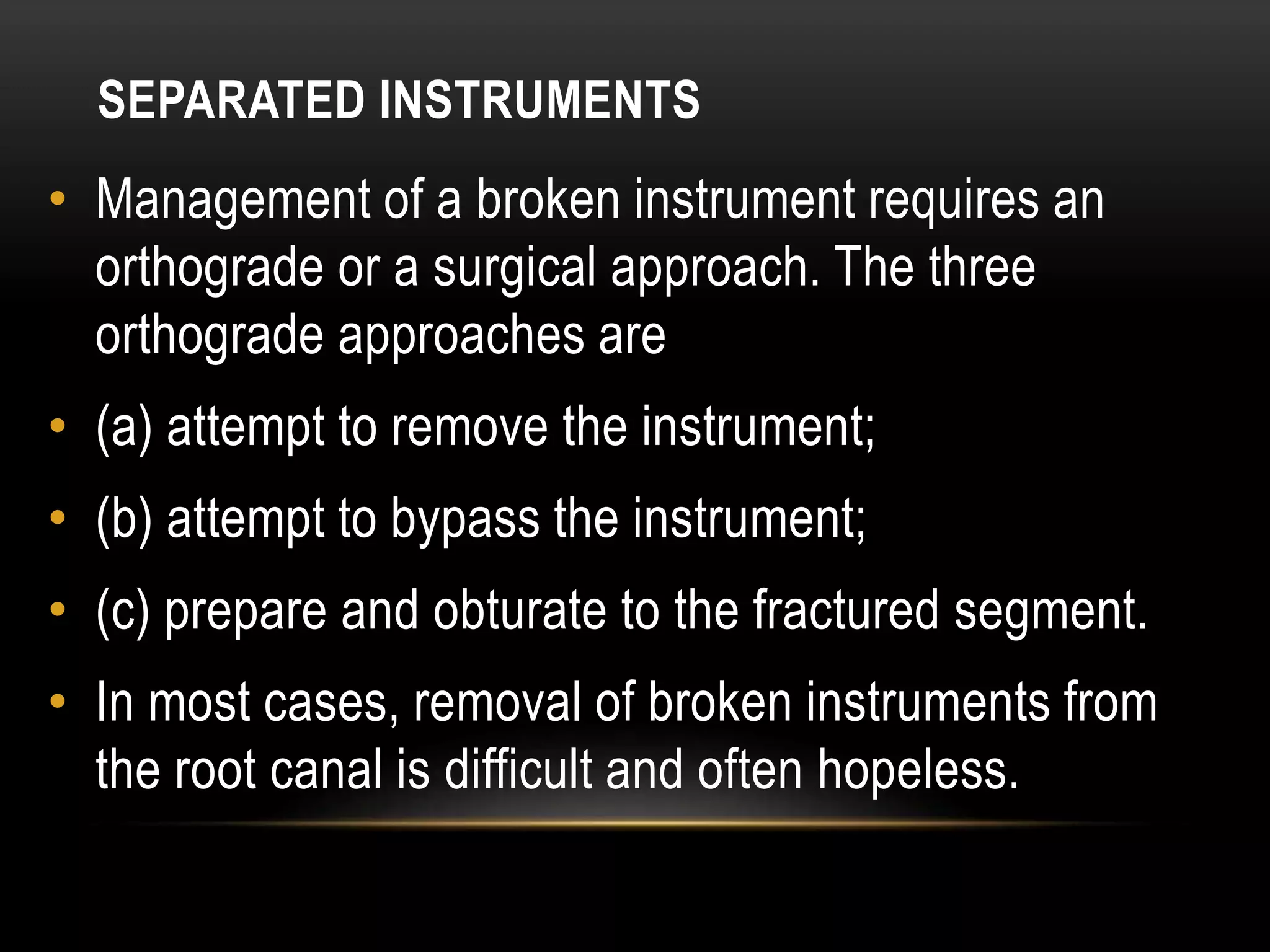 Separated Instrument Ultrasonics in endodontics | PPTX
