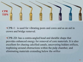 Ultrasonics endodontic tips | PPTX