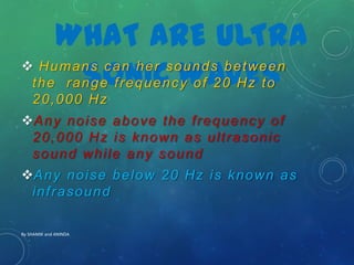 Ultra sonic waves | PPTX
