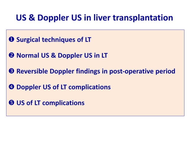 Ultrasound & doppler ultrasound in liver transplantation | PPTX
