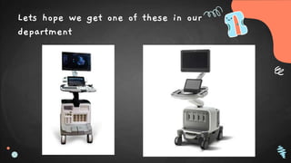 Lets hope we get one of these in our
department
 