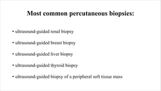 Ultrasound Guided Biopsy ppt . ANKITA KUMARIpdf | PDF