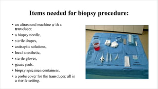 Ultrasound Guided Biopsy ppt . ANKITA KUMARIpdf | PDF