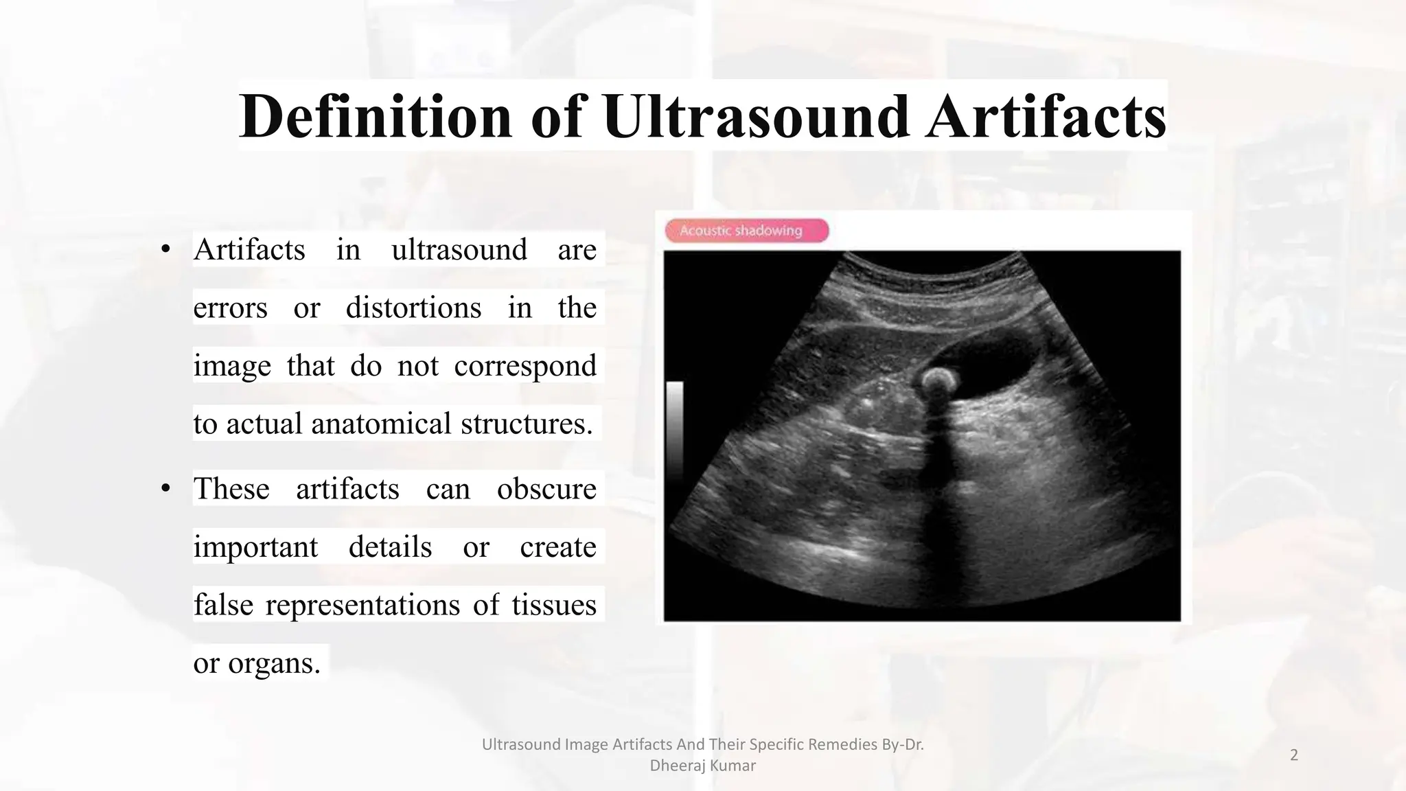 Ultrasound Image Artifacts and Their Remedies.pptx