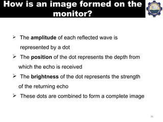  The amplitude of each reflected wave is
represented by a dot
 The position of the dot represents the depth from
which t...