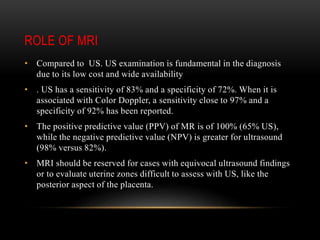 Ultrasound in diagnosis of placental invasion | PPTX