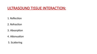 ULTRASOUND PHYSICS PPT 2.pptxhhhhhhhhhhhh | PPTX