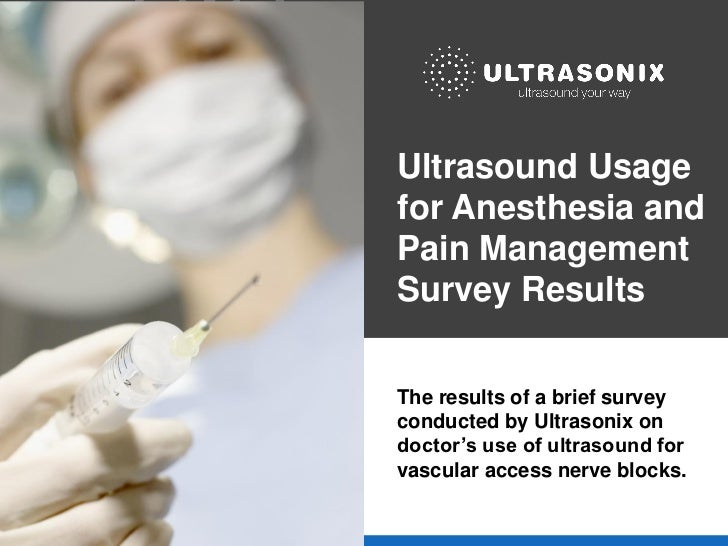 Ultrasound usage for anesthesia and pain management