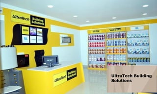 UltraTech Building
Solutions
 