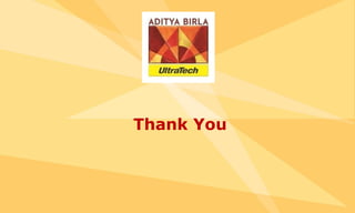 www.ultratechcement.com
Thank You
 