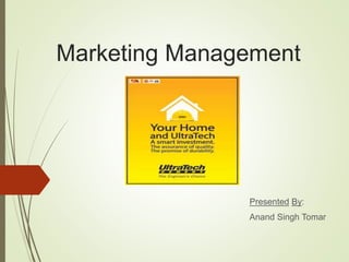 Marketing Management
Presented By:
Anand Singh Tomar
 