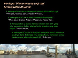 ApaKegunaan?mempelajarinya1. Membantuahlitafsirdalammenafsirkan Al Qur’an 2. Bisamenghayatiuslub-uslub Al Qur’an danmengambilfaedahnyauntukditerapkanpadakaedah-kaedahdakwah3. Mempelajariperjalanansejarahdarisela-selaayat Al Qur’an4. Pengetahuantentangkebenaran yang fundamental misi Al Qur’an diturunkan