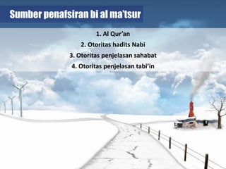 D. ArtipentingdanUrgensimempelajariAyat Al Muhkamdan Al Mutasyabih1. Mempermudahmenafsirkansuatuayatdanmengambilhukumayat-ayat Al Qur’an 2. Para MufassirdanFuqahadapatmengambilhikmahnyadansekuattenagauntukmendapatkankejelasanmaknanyameskipundengancaramenta’wilkan/ mentarjihkan3. Para Mufasirdalammendalamisuatuayatbukansajadarisegihurufdankalimatsaja, namundapatmemahamisatukalimatdaribayandankeindahanbalaghahnya.4. Para Mufassirdalammenterjemahkanmaknaayat-ayat Al Mutasyabihdapatmenggambarkansecaraabstrakbukansecarafisikdalamhalmenyarikansifat-sifatayat. 