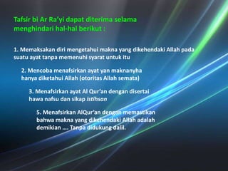 PendapatUlamatentangsegi-segikemukjizatan Al Qur’an 1. Kemukjizatan Al Qur’an hanyapadasusunanlafaz-lafaznyasaja. ( Al Jurjani, Al Jahidz, danAbdQahir Al Jurjani )2. Kemukjizatan Al Qur’an hanyapadakeilmiahannyasaja. ( Muh. Ismail Ibrahim, AzZamarkhasaridanFahnurRazi )3. Kemukjizatan Al Qur’an karenauslubnya lain dari yang lain, susunannyaindah, adanyaberitakejadian yang akanterjadi. ( Imam Qurtubi ) 4. Kemukjizatan Al Qur’an adapadakeindahanbahasadanuslub-uslubnya, berisibeberapailmupengetahuan, memenuhisemuahajatmanusia, adanyaberitagaibdll.( AzZarqani )