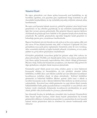 2
Yönetici Özeti
Bu rapor, girişimlerin yurt dışına açılma konusunda nasıl başladıkları, ne tip
hazırlıklar yaptıkları, yeni pazarlara giriş yaptıklarında hangi konularda ne gibi
durumlarla karşılaştıklarını, ne tip zorluklarla mücadele ettiklerini anlamak adına
hazırlanmıştır.
Bu rapor yerel pazarda kalmak istemeyen, global bir girişimci olma hayali kuran
girişimcilere ne tip yollardan geçebileceği, ne tip zorluklarla karşılaşabileceği ile
ilgili fikir vermek amacını gütmektedir. Her girişimin hikayesi raporun ilerleyen
sayfalarında da görüleceği üzere farklıdır ve her girişimci kendi yolunu kendi inşa
etmektedir. Bu nedenle girişimcilerin rapordaki bulguları kendi girişimleri ve
bulunduğu pazara göre yorumlaması önerilmektedir.
Raporu hazırlamak için yurt dışında son altı ayda en az beş satış yapmış, yıllık yurt
dışı cirosu 50 bin doların üzerinde olan, aktif ve büyüyen 13 girişimle yüz yüze
görüşülmüş veya yazılı görüş toplanmıştır. Girişimlere yirmi iki soru sorulmuş,
daha sonrasında analistler cevaplar üzerinde çalışarak yorumlamış, en son analiz
çıktıları ise görüş alınan girişimcilere onaylatılmıştır.
Görüşülen girişimlerde kurucuların global bir girişime sahip olma tutkusu ön
plana çıkmaktadır. Özellikle yurt dışında eğitim almış veya çalışmış girişimcilerin
yurt dışına açılma konusunda özgüvenlerinin daha yüksek olduğu gözlenmiştir.
Büyüme isteği, Türkiye’de büyümenin yavaşlaması, yurt dışından talep gelmesi de
diğer globalleşme sebepleri olarak karşımıza çıkmaktadır.
Girişimciler genel olarak pazarı test etme, rekabet, pazar ve ürün hakimiyeti
konusunda oldukça iyi durumdayken, en çok çektikleri sıkıntılar kültür
farklılıkları, özellikle deniz aşırı ülkelere açılanlar için saat farkından kaynaklanan
koordinasyon zorlukları olarak ön plana çıkmaktadır. Kültürel farklılıkları
girişimciler ya kültürünü bildikleri ülkelere açılarak (daha önce o ülkede iş
tecrübesi kazanarak) ya da o ülkenin kültürünü bilen birilerini işe alarak çözmeye
çalışmışlardır. Kurumsal satış odaklı girişimciler ise çoğu işlerini dijital ortamda
halledebildikleri halde girilen pazarda kalmayı ve müşteriyle ve satış ekibiyle yakın
kalmayı tercih etmektedir. Girişimciler koordinasyon problemlerini ise genel
olarak günlük video konferanslar ile çözmeye çalışmaktadırlar.
Son dönemde kuruluş ile globalleşme arasındaki süre kısalmıştır. Girişimcilerin
daha büyük hayaller kurması, örnek alınan başarılı girişimcilerin bu konuda
girişimcileri etkilemesi, hızlandırma programları ve yatırımcıların da yerel pazarda
kalmak isteyen girişimcilere daha az yönelmesi bu sürenin kısalmasında etkili
olmuştur.
 