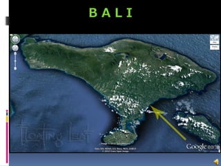 B A L I
 
