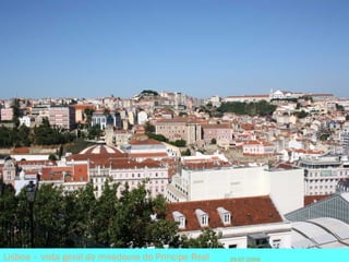 Lisboa – vista geral do miradouro do Principe Real 26-07-2009 