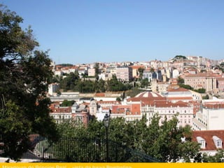 Miradouro do Principe Real – vista da baixa Pombalina 