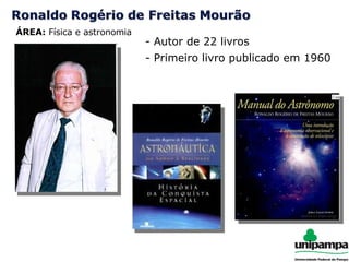 ÁREA:  Física e astronomia - Autor de 22 livros - Primeiro livro publicado em 1960 
