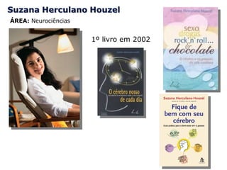 ÁREA:  Neurociências 1º livro em 2002 