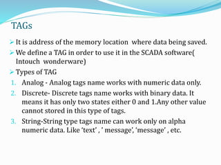Tag Dictionary Intouch PRESENTATION ON PLC AND SCADA | PPTX