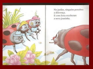 Uma joaninha-diferente