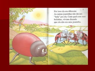 Uma joaninha-diferente