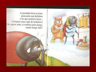 Uma joaninha-diferente