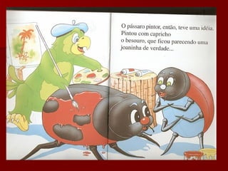 Uma joaninha-diferente