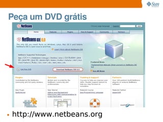 Uma Olhada no Netbeans 6