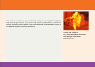 Uma visão incomum do ser humano