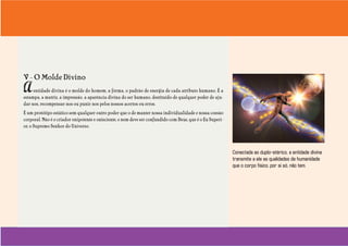 Uma visão incomum do ser humano