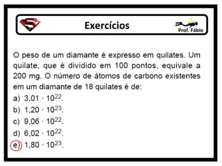 Exercícios   Prof. Fábio
 