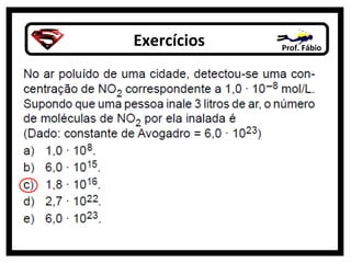 Exercícios   Prof. Fábio
 