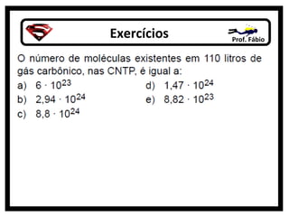 Exercícios   Prof. Fábio
 