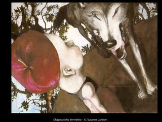 Chapeuzinho Vermelho – il. Susanne Janssen 