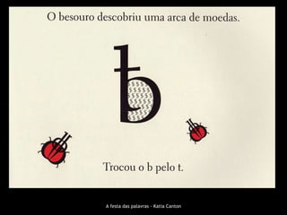 A festa das palavras - Katia Canton 