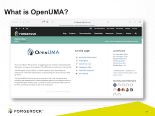 23
What is OpenUMA?
 