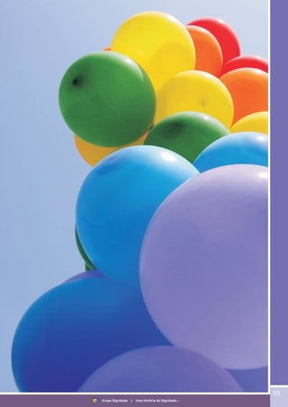 05
Grupo Dignidade | Uma história de Dignidade...
 