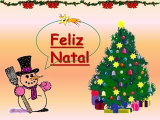 Feliz
Natal
 