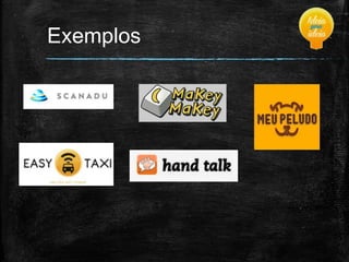 Exemplos

 