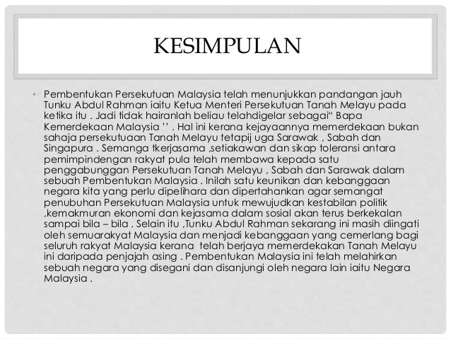 SEJARAH PERJUANGAN DAN PEMBENTUKAN MALAYSIA