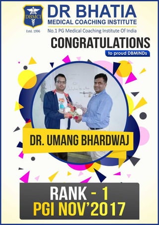 DBMIND Dr Umang secured Rank 1 in PGI !