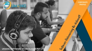 Umang Software Technologies - IT Staffing | Software Development | IT Outsourcing