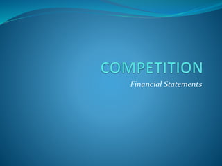 Financial Statements
 