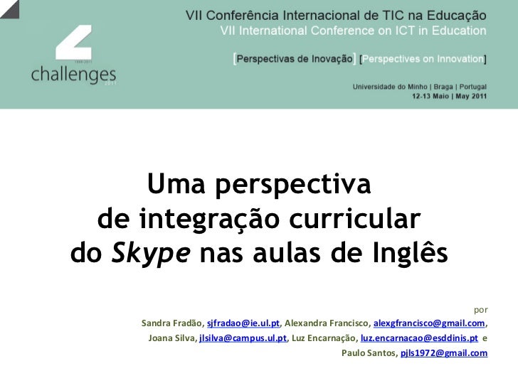 Uma perspectiva  de integração curriculardo Skype nas aulas de Inglês	                                                    ...