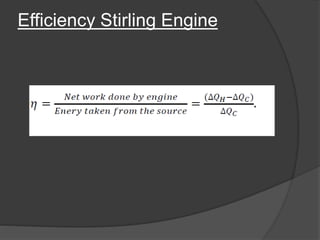 Efficiency Stirling Engine
 