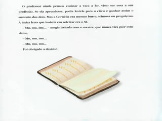 Uma vaca de estimação