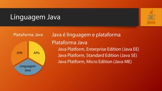 Plataforma Java

 