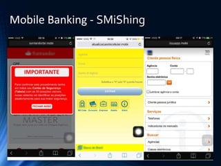 Mobile Banking - SMiShing
 